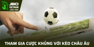 Kèo Châu Âu