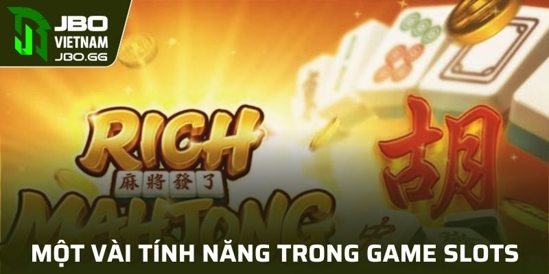 Tổng hợp các tính năng độc đáo trong game